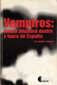 Libro: Vampiros: magia póstuma dentro y fuera de España - Varios autores
