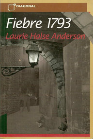 Libro: Fiebre 1793 - Anderson, Laurie Halse