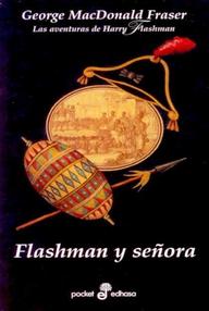 Libro: Flashman - 03 Flashman y señora - Fraser, George MacDonald