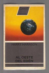 Libro: Saga del Edén - 01 Al Oeste del Edén - Harrison, Harry