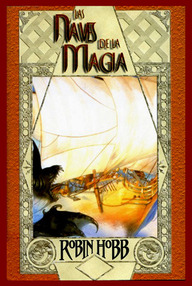 Libro: Las leyes del mar - 01 Las naves de la magia - Robin, Hobb