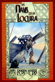 Libro: Las leyes del mar - 02 Las naves de la locura - Robin, Hobb