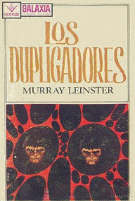 Libro: Los duplicadores - Leinster, Murray