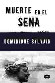 Libro: Jost y Diesel - 03 Muerte en el Sena - Sylvain, Dominique