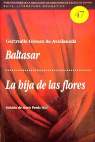 Libro: La hija de las flores o Todos están locos - Gómez de Avellaneda, Gertrudis