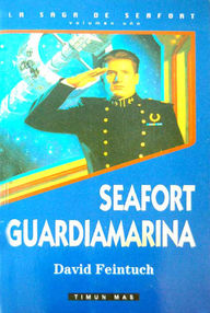 Libro: Seafort - 01 Seafort Guardiamarina - Feintuch, David