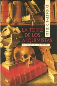 Libro: La torre de los alquimistas - Bartschat, Peter Gustav