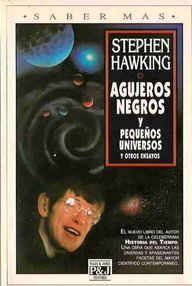 Libro: Agujeros Negros y Pequeños Universos y otros Ensayos - Stephen Hawking