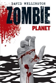 Libro: Trilogía Zombie - 03 Zombie Planet - David Wellington
