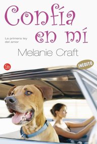 Libro: Confía en mí - Craft, Melanie
