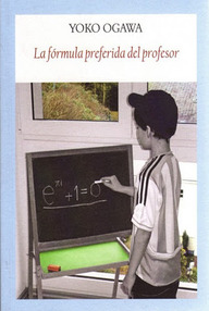Libro: La fórmula preferida del profesor - Ogawa, Yoko