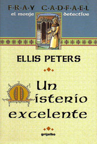 Libro: Fray Cadfael - 11 Un misterio excelente - Peters, Ellis