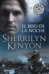 Libro: Cazadores oscuros - 09 El beso de la Noche - Kenyon, Sherrilyn