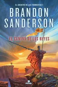 Libro: El archivo de las tormentas - 01 El camino de los reyes - Sanderson, Brandon
