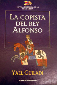 Libro: La copista del rey Alfonso - Guiladi, Yael
