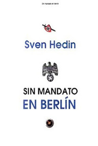 Libro: Sin mandato en Berlín - Hedin, Sven