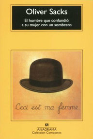 Libro: El hombre que confundió a su mujer con un sombrero - Sacks, Oliver