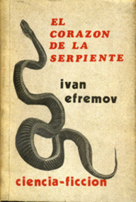 Libro: Andrómeda - 02 El corazón de la serpiente - Efremov, Iván