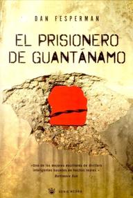 Libro: El prisionero de Guantánamo - Fesperman, Dan