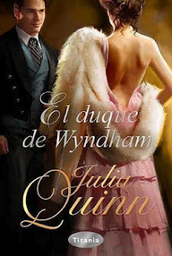 Libro: Dos duques de Wyndham - 01 El Duque de Wyndham - Quinn, Julia