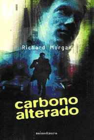 Libro: Carbono alterado - Morgan, Richard