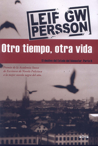Libro: El declive del estado del bienestar - 02 Otro tiempo, otra vida - Persson, Leif G. W.