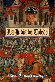Libro: La judía de Toledo - FeuchtWanger, Lion