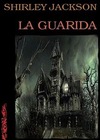 La guarida (The Haunting)