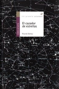Libro: El cazador de estrellas - Gómez, Ricardo