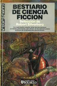 Libro: Bestiario de ciencia ficción. Selección de Robert Silverberg. - Varios autores