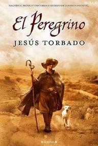 Libro: El peregrino - Torbado, Jesús