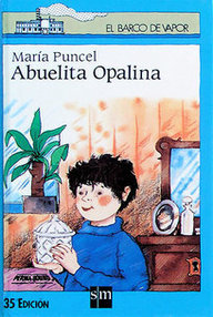 Libro: Abuelita Opalina - Puncel, María
