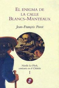 Libro: Le Floch - 01 El enigma de la calle Blancs-Manteaux - Parot, Jean-François