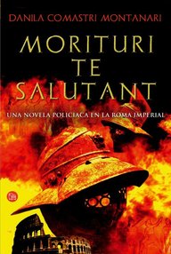 Libro: Morituri te salutant - Comastri Montanari, Danila