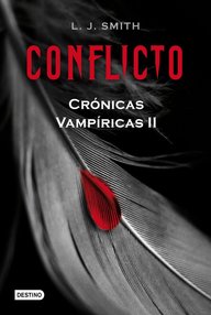 Libro: Crónicas Vampíricas - 02 Conflicto - Smith, Lisa Jane