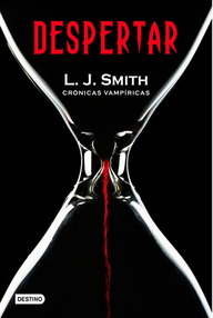 Libro: Crónicas Vampíricas - 01 Despertar - Smith, Lisa Jane