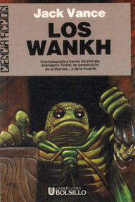 Libro: Ciclo de Tschai - 02 Los Wankh - Vance, Jack