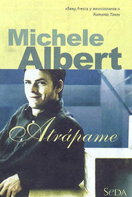 Libro: Atrápame - Albert, Michele