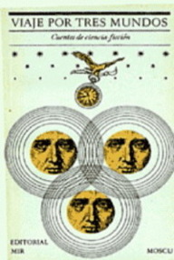 Libro: Viaje por tres mundos - Abramov, Alexander & Abramov, Serguei
