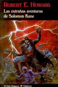 Libro: Las extrañas aventuras de Solomon Kane - Howard, Robert E.