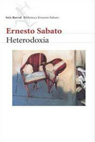 Libro: Heterodoxia - Sabato, Ernesto