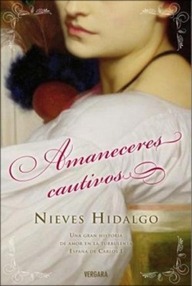 Libro: Amaneceres Cautivos - Hidalgo, Nieves