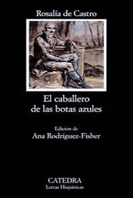 Libro: El caballero de las botas azules - Castro, Rosalía de