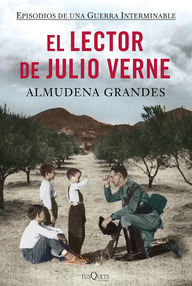 Libro: Episodios de una guerra interminable - 02 El lector de Julio Verne - Grandes, Almudena