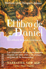 Libro: El libro de Daniel - Vázquez Alonso, Mariano José
