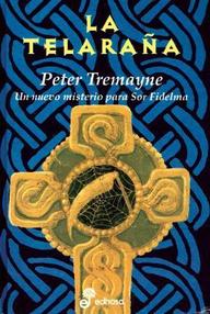 Libro: Sor Fidelma - 05 La telaraña - Tremayne, Peter