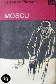 Libro: Segunda Guerra Mundial - 02 Moscú - Plievier, Theodor