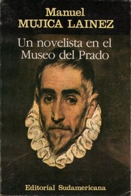 Libro: Un novelista en el Museo del Prado - Mújica Láinez, Manuel