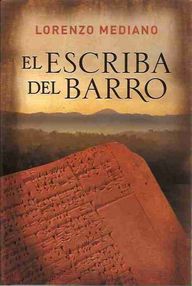 Libro: El escriba del barro - Mediano, Lorenzo