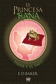 Libro: La princesa Rana - Baker, E. D.